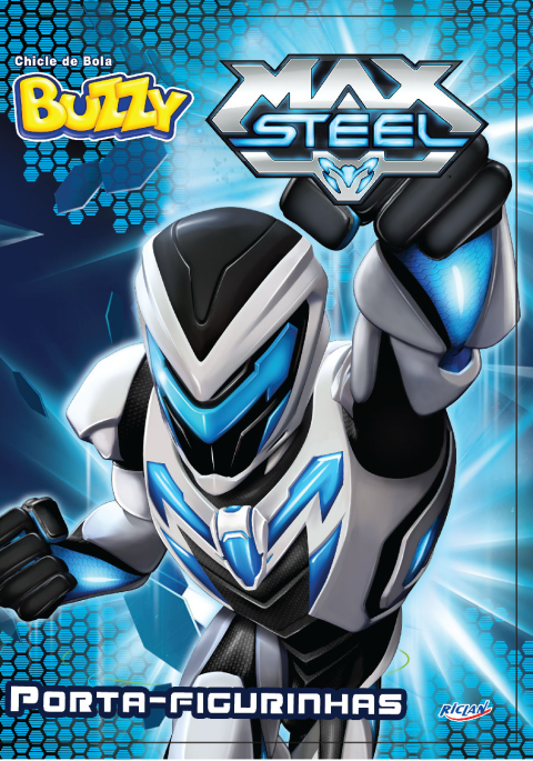 BUZZY – MAX STEEL